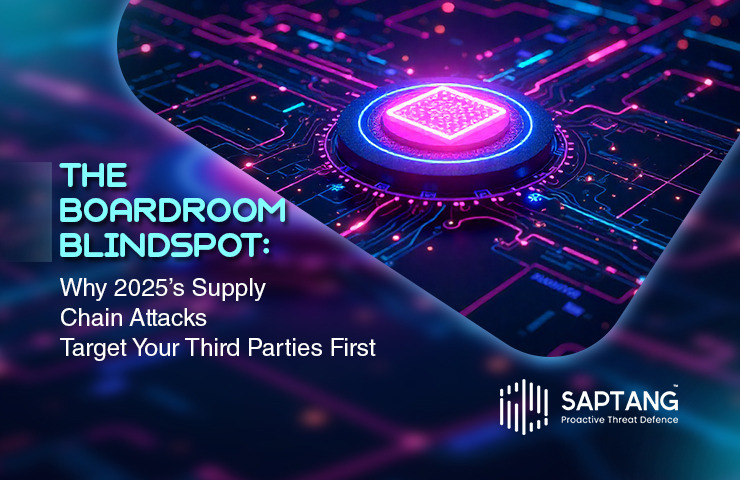 The Boardroom Blindspot: Why 2025’s Supply Chain Attacks Target Your Third Parties First 