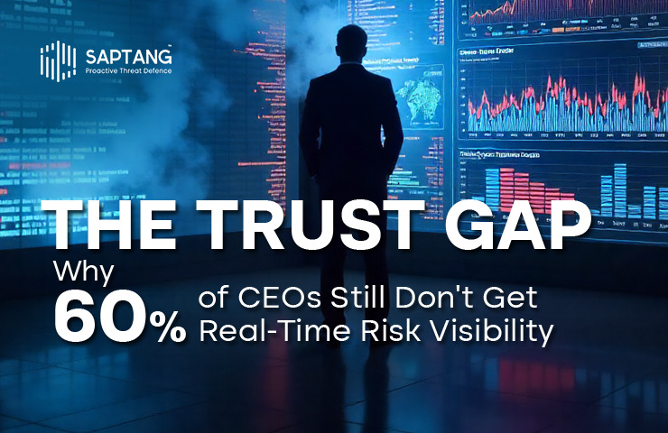 The Trust Gap: Why 60% of CEOs Still Don’t Get Real-Time Risk Visibility 