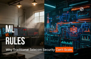 ML vs Rules in Telecom Security